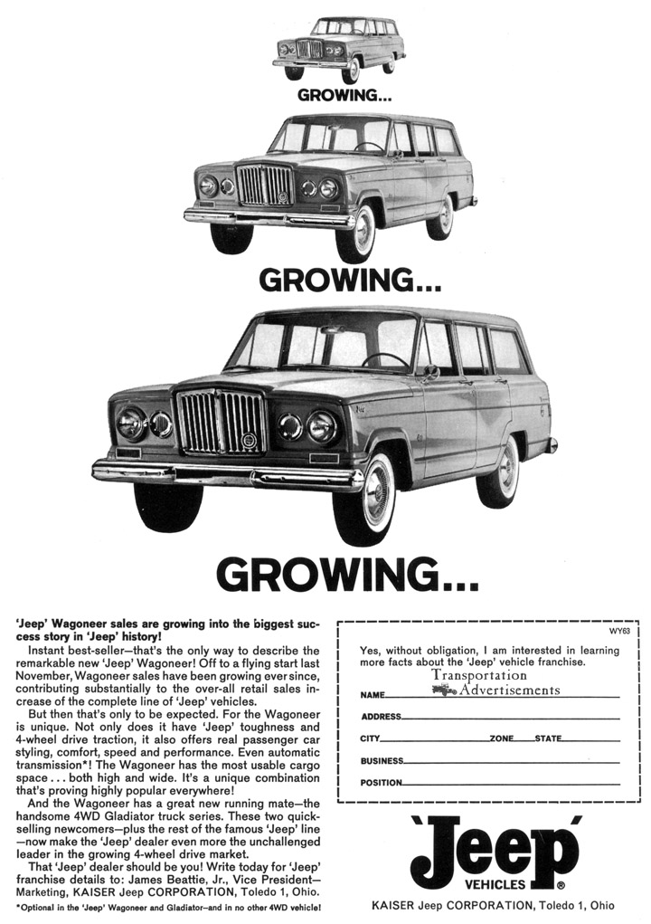 1963 Jeep Wagoneer advertisement. Growing… Growing… Growing…